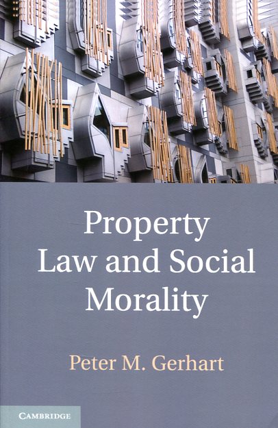 Property Law and social morality. 9781316621134