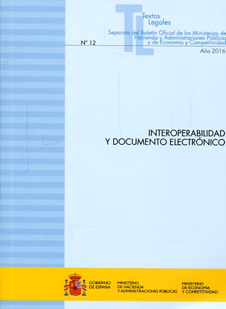 Interoperabilidad y documento electrónico. 9788447608454