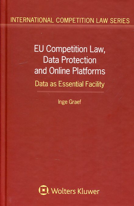 Eu competition Law, data protection and online platforms