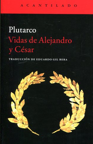 Vidas de Alejandro y César. 9788416011896