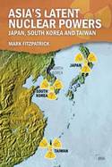 Asia's latent nuclear powers. 9781138930803