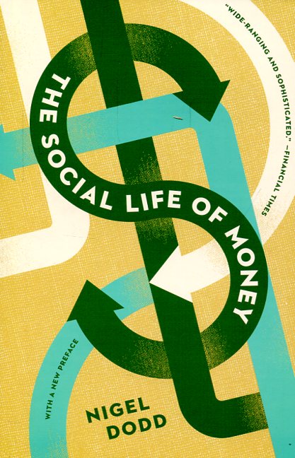 The social life of money. 9780691169170