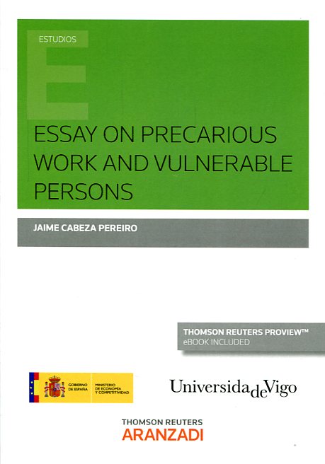 Essay on precarious work and vulverable persons. 9788490989968