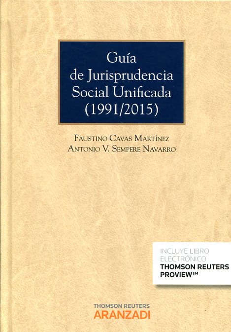 Guía de jurisprudencia social unificada (1991/2015). 9788490995716