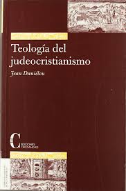 Teología del Judeocristianismo. 9788470574672