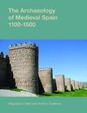 The archaeology of Medieval Spain