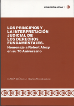 Los principios y la interpretación judicial de los derechos fundamentales. 9788494201479