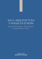 Agua, arquitectura y paisaje en Europa. 9788497174169