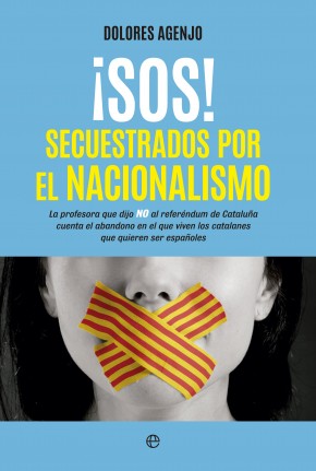 ¡SOS! secuestrados por el Nacionalismo. 9788490606292