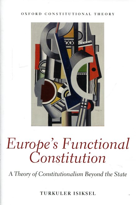 Europe's functional Constitution. 9780198759072