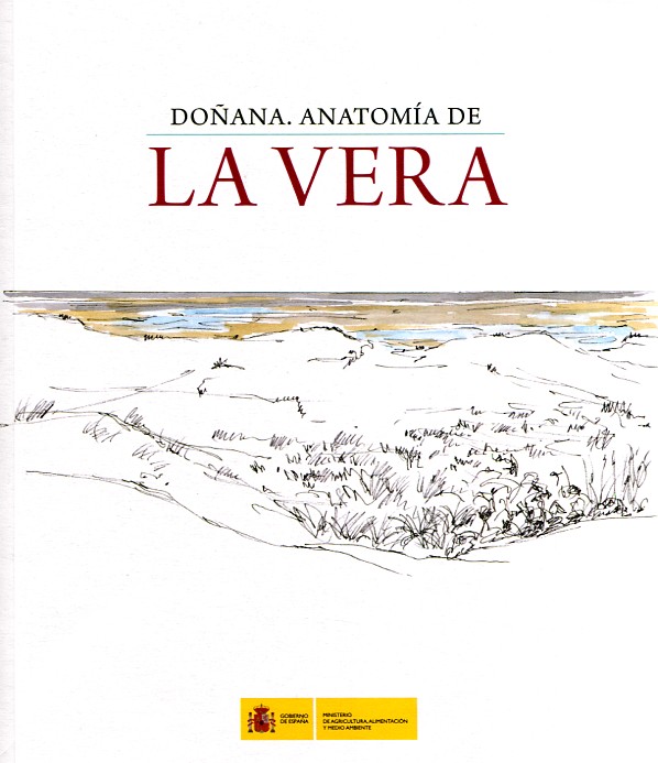 Doñana. Anatomía de La Vera
