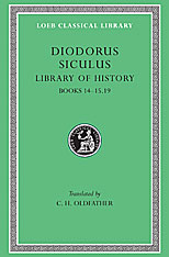 Library of History, Volume VI: Books 14-15.19. 9780674994393