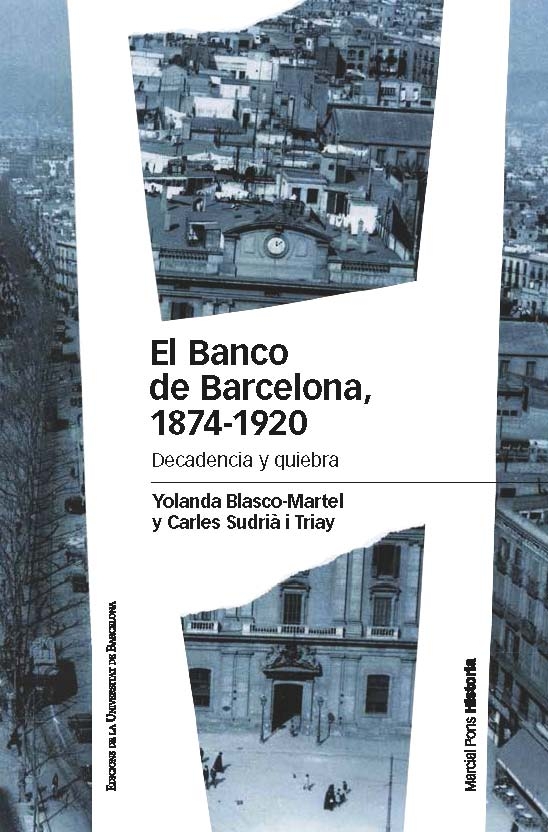 El Banco de Barcelona, 1874-1920. 9788415963899