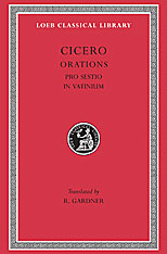 Orations, Volume XII: Pro Sestio. In Vatinium. 9780674993419