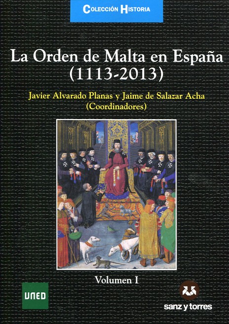 La Orden de Malta en España: (1113-2013). 9788416466054