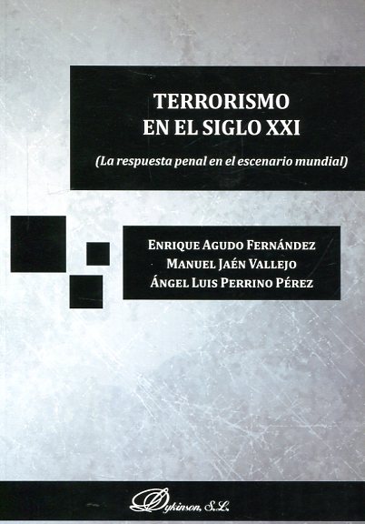Terrorismo en el siglo XXI. 9788490858301