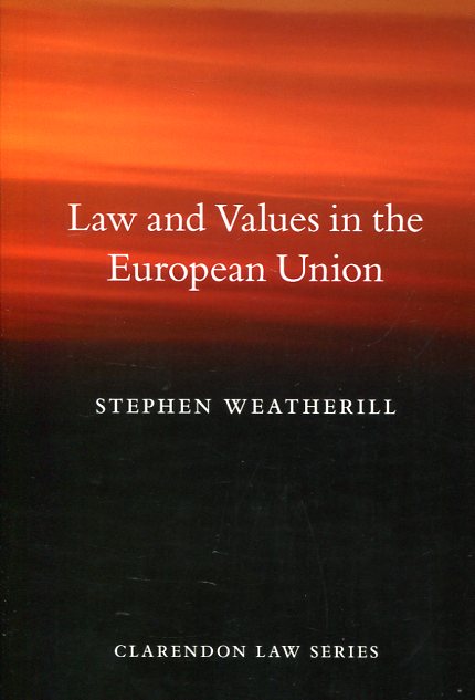 Law and values in the European Union. 9780199557271