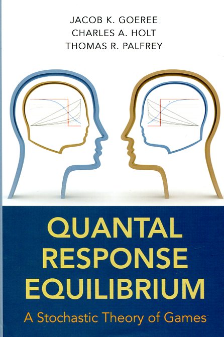 Quantal response equilibrium. 9780691124230