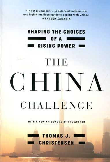 The China challenge. 9780393352993