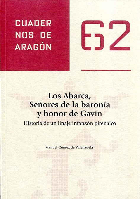 Los Abarca, señores de la baronía y honor de Gavín. 9788499113975