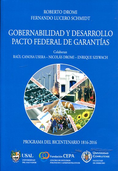 Gobernabilidad y desarrollo. Pacto federal de garantías . 9788416083497