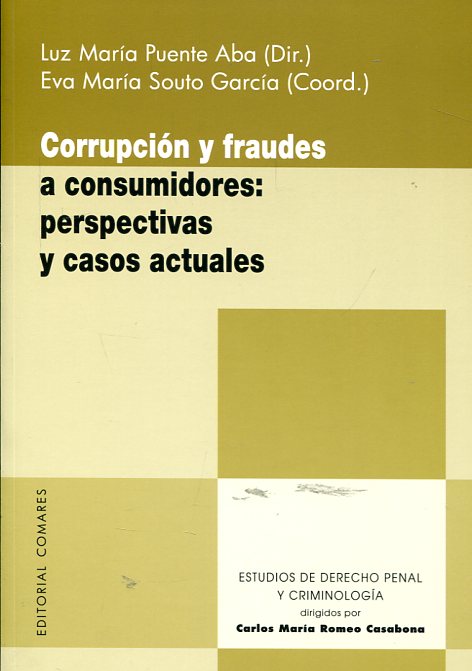 Corrupción y fraudes a consumidores. 9788490454374
