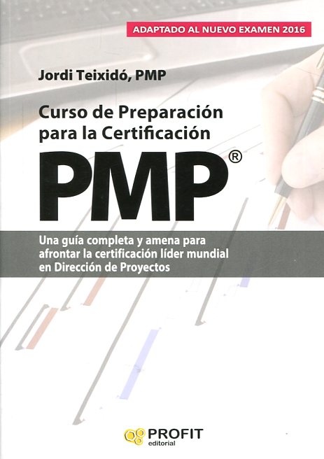 Curso de preparación para la certificación PMP. 9788416583546