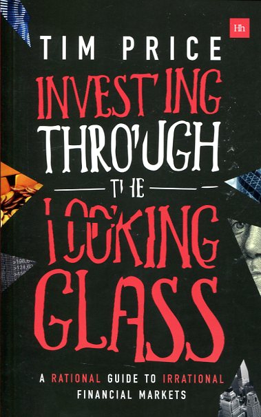 Investing through the looking glass. 9780857195364
