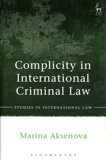 Complicity in international criminal Law. 9781509900084