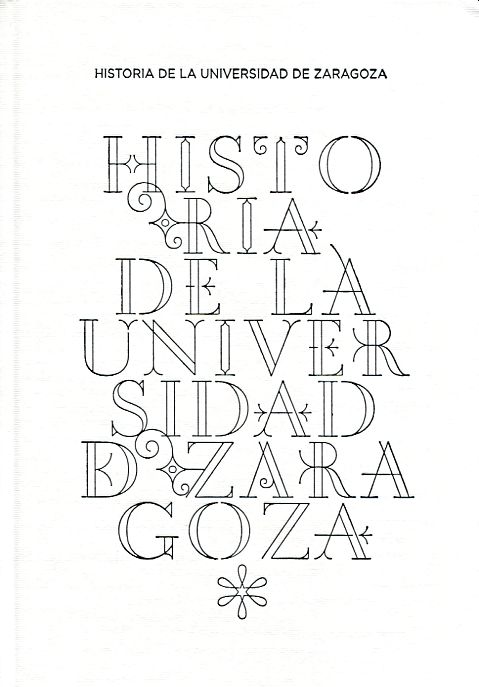 Historia de la Universidad de Zaragoza. 9788416515660