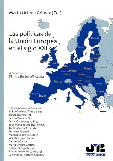 Las políticas de la Unión Europea en el siglo XXI. 9788494607790