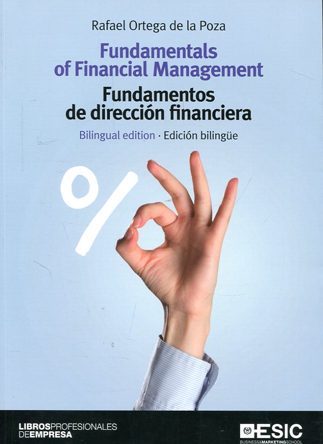 Fundamentals of financial management = Fundamentos de dirección financiera. 9788417129255