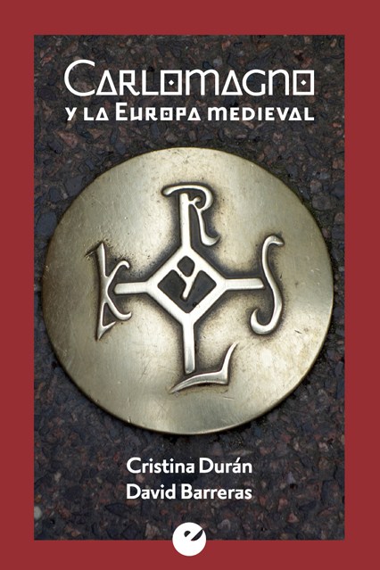 Carlomagno y al Europa Medieval