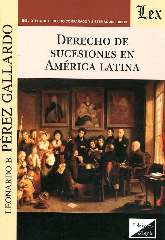 Derecho de sucesiones en América Latina. 9789567799664