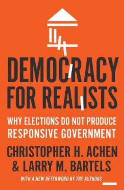 Democracy for realists . 9780691178240