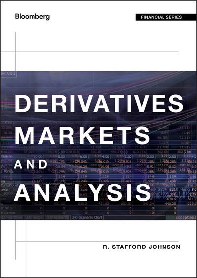 Derivatives markets and analysis. 9781118202692