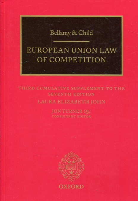 Bellamy & Child European Union Law . 9780198778615