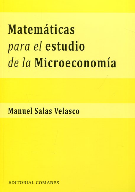 Matemáticas para el estudio de la Microeconomía