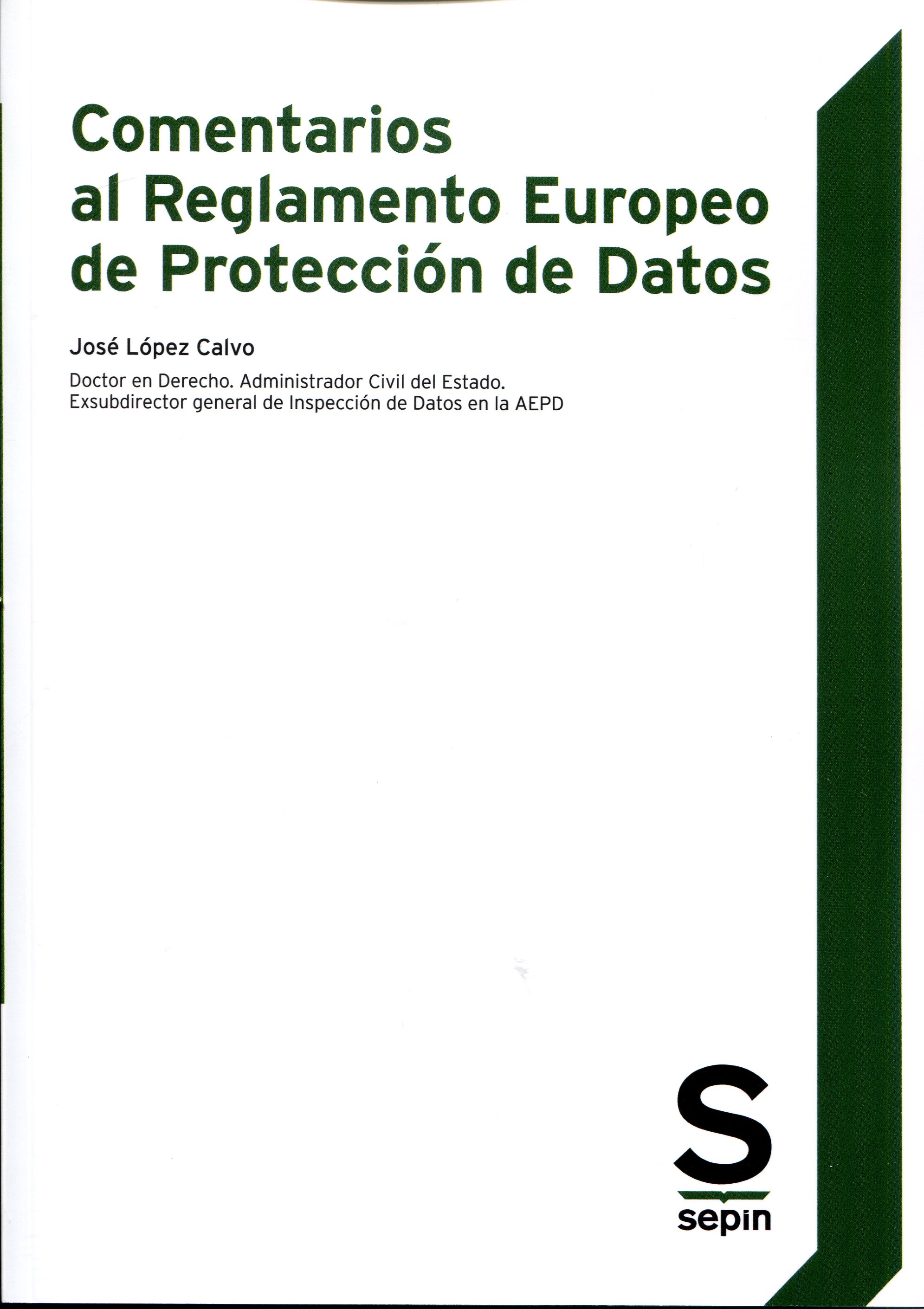 Comentarios al Reglamento Europeo de Protección de Datos. 9788417009045