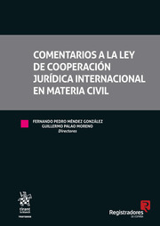 Comentarios a la ley de cooperación jurídica internacional en materia civil. 9788491436379
