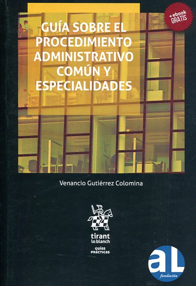 Guía sobre el Procedimiento Administrativo Común y especialidades