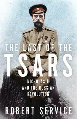 The last of the Tsars. 9781447293095