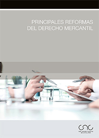 Principales reformas del Derecho mercantil. 9788491231998
