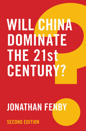 Will China dominate the 21st century?. 9781509510979