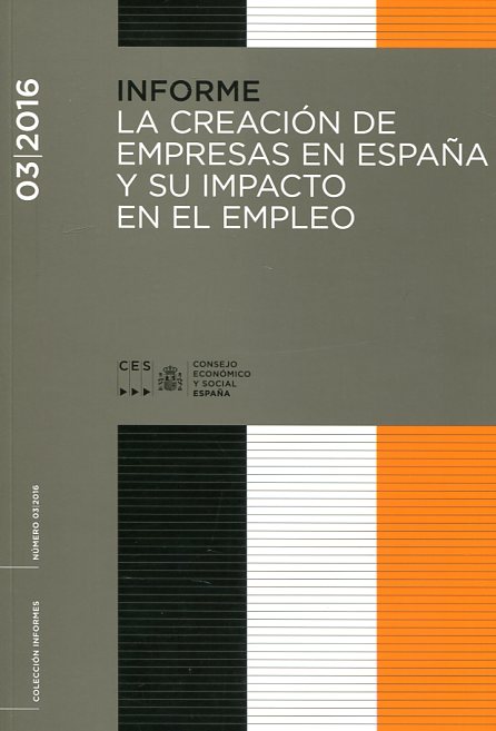 La creación de empresas en España y su impacto en el empleo. 9788481883626