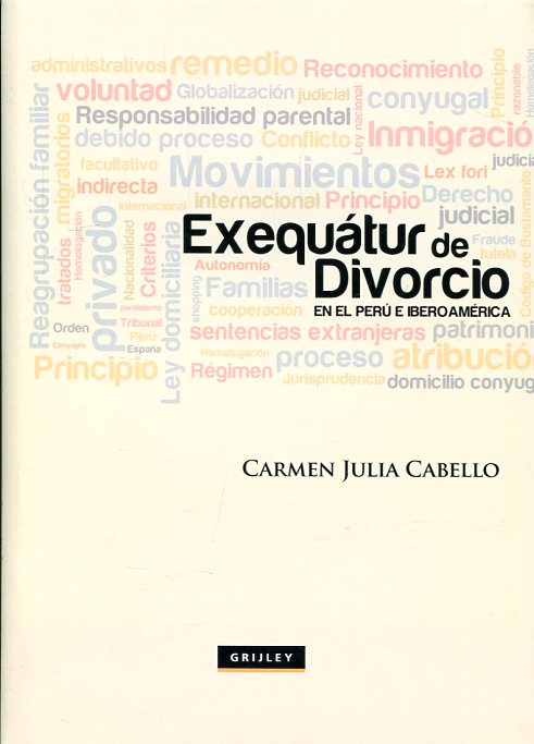 Exequátur de divorcio en el Perú e Iberoamérica