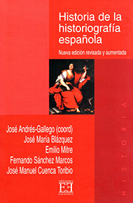 Historia de la Historiografía española. 9788474907094