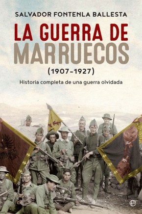 La Guerra de Marruecos (1907-1927)