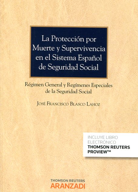 La protección por muerte y supervivencia en el sistema español de Seguridad Social. 9788491523604