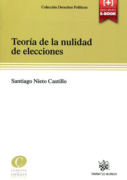 Teoría de la nulidad de elecciones. 9788490860380